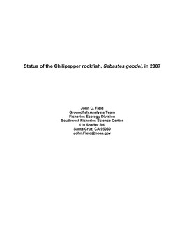 Status of the Chilipepper Rockfish, Sebastes Goodei, in 2007