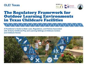 Texas the Regulatory Framework for Outdoor Learning Environments in Texas Childcare Facilities
