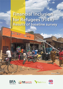 Financial Inclusion for Refugees (FI4R) Results of Baseline Survey