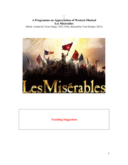 `` a Programme on Appreciation of Western Musical Les Misérables (Book: Written by Victor Hugo, 1832; Film: Directed by Tom Hooper, 2012)