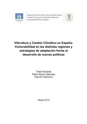 Viticultura Y Cambio Climático En España: Vulnerabilidad En Las Distintas Regiones Y Estrategias De Adaptación Frente Al Desarrollo De Nuevas Políticas