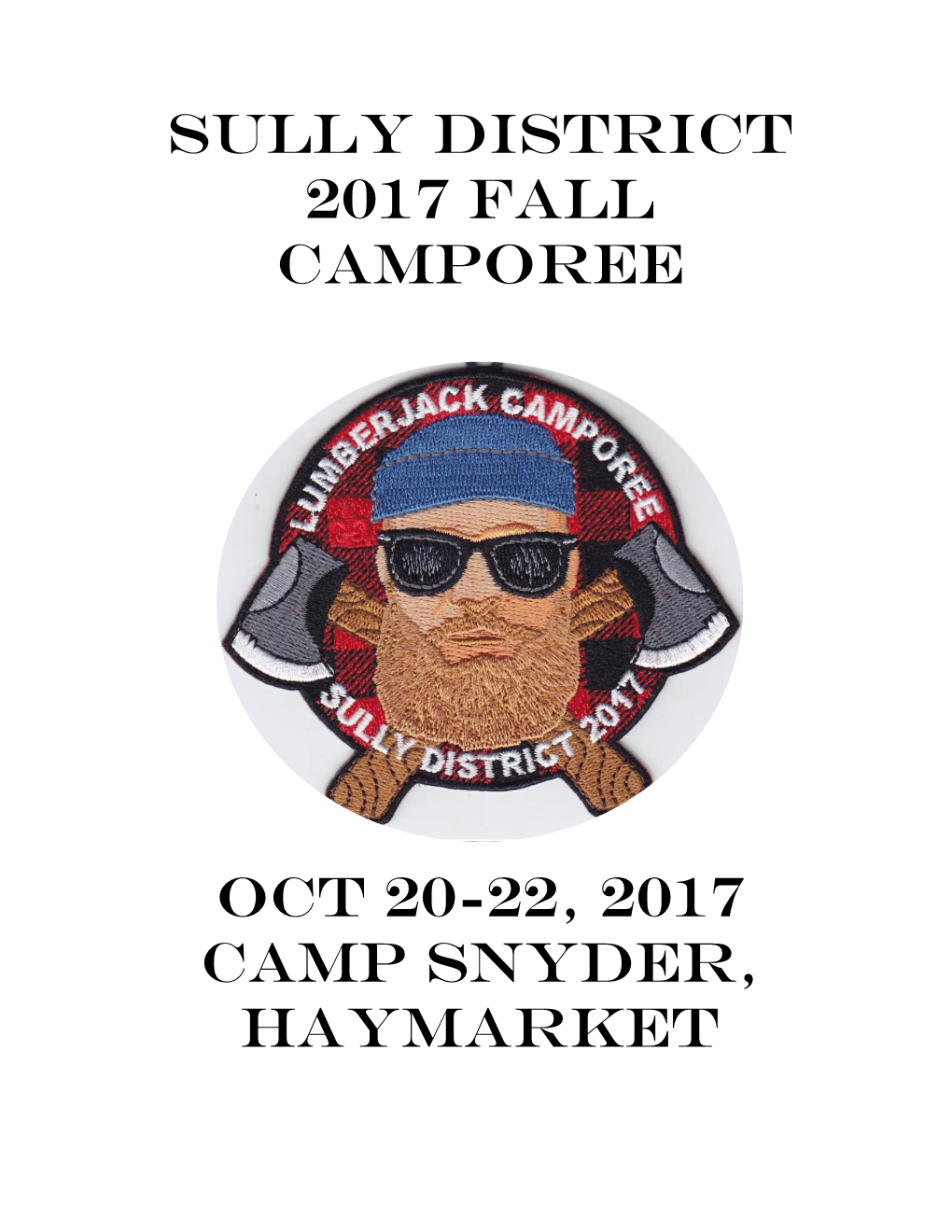 SULLY DISTRICT 2017 Fall Camporee Oct 20-22, 2017 Camp Snyder, Haymarket
