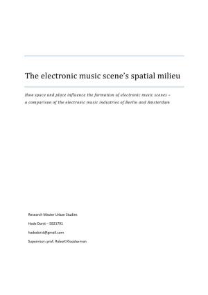 The Electronic Music Scene's Spatial Milieu