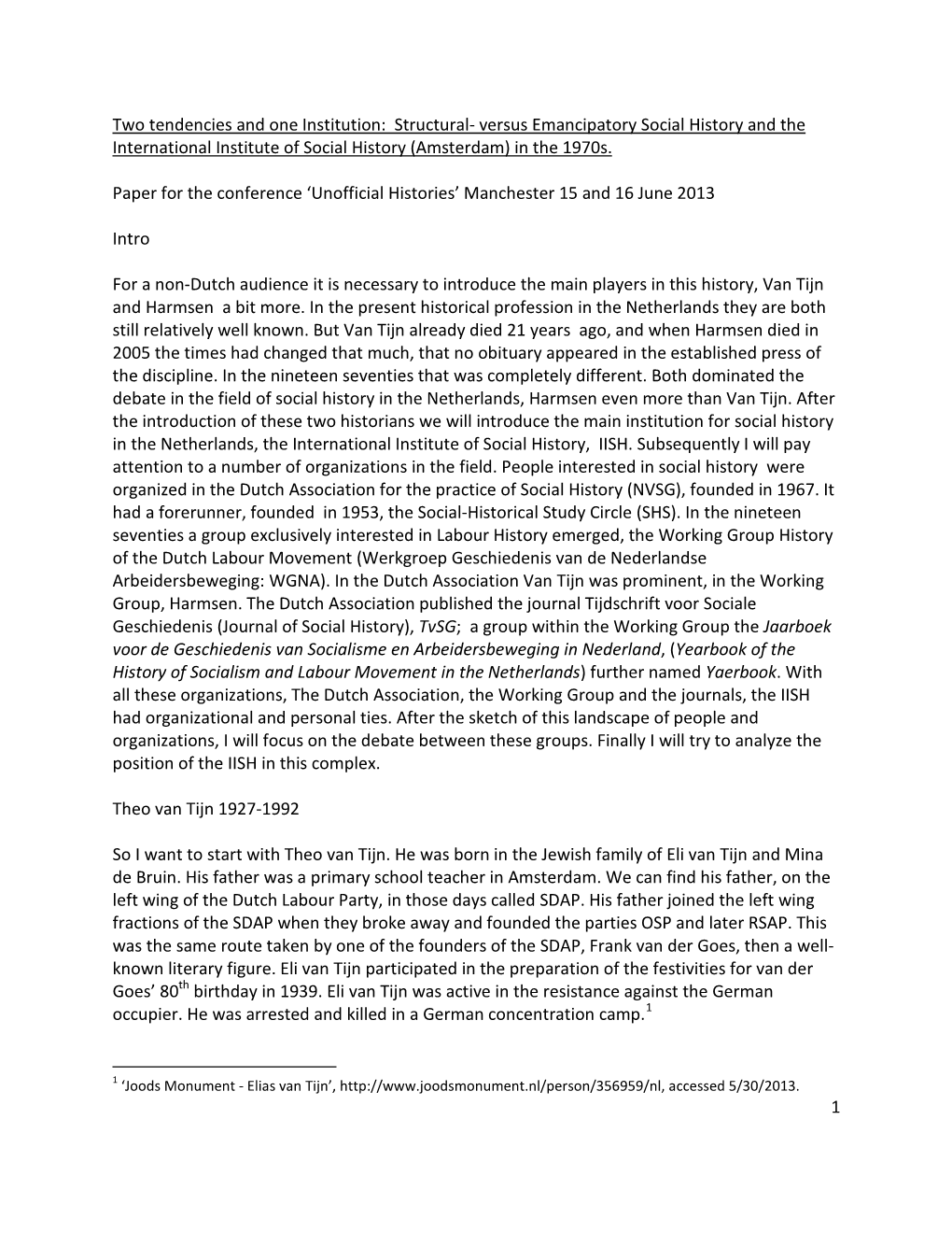 Structural- Versus Emancipatory Social History and the International Institute of Social History (Amsterdam) in the 1970S