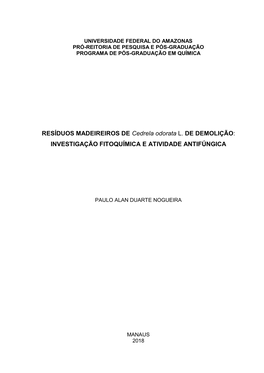 RESÍDUOS MADEIREIROS DE Cedrela Odorata L. DE DEMOLIÇÃO: INVESTIGAÇÃO FITOQUÍMICA E ATIVIDADE ANTIFÚNGICA