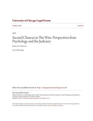 Second Chances in the Wire: Perspectives from Psychology and the Judiciary