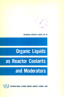 Organic Liquids As Reactor Codants and Moderators