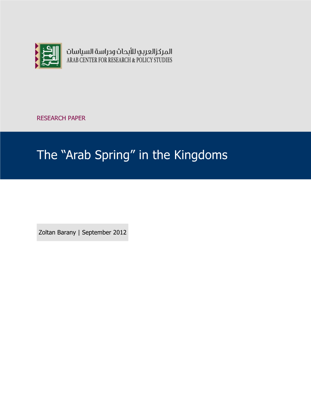 The “Arab Spring” in the Kingdoms