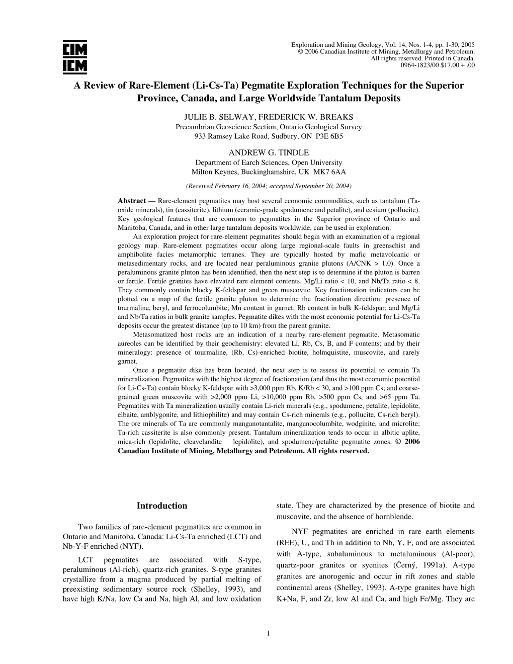 A Review of Rare-Element (Li-Cs-Ta) Pegmatite Exploration Techniques for the Superior Province, Canada, and Large Worldwide Tantalum Deposits