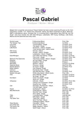 Pascal Gabriel Producer / Writer / Mixer