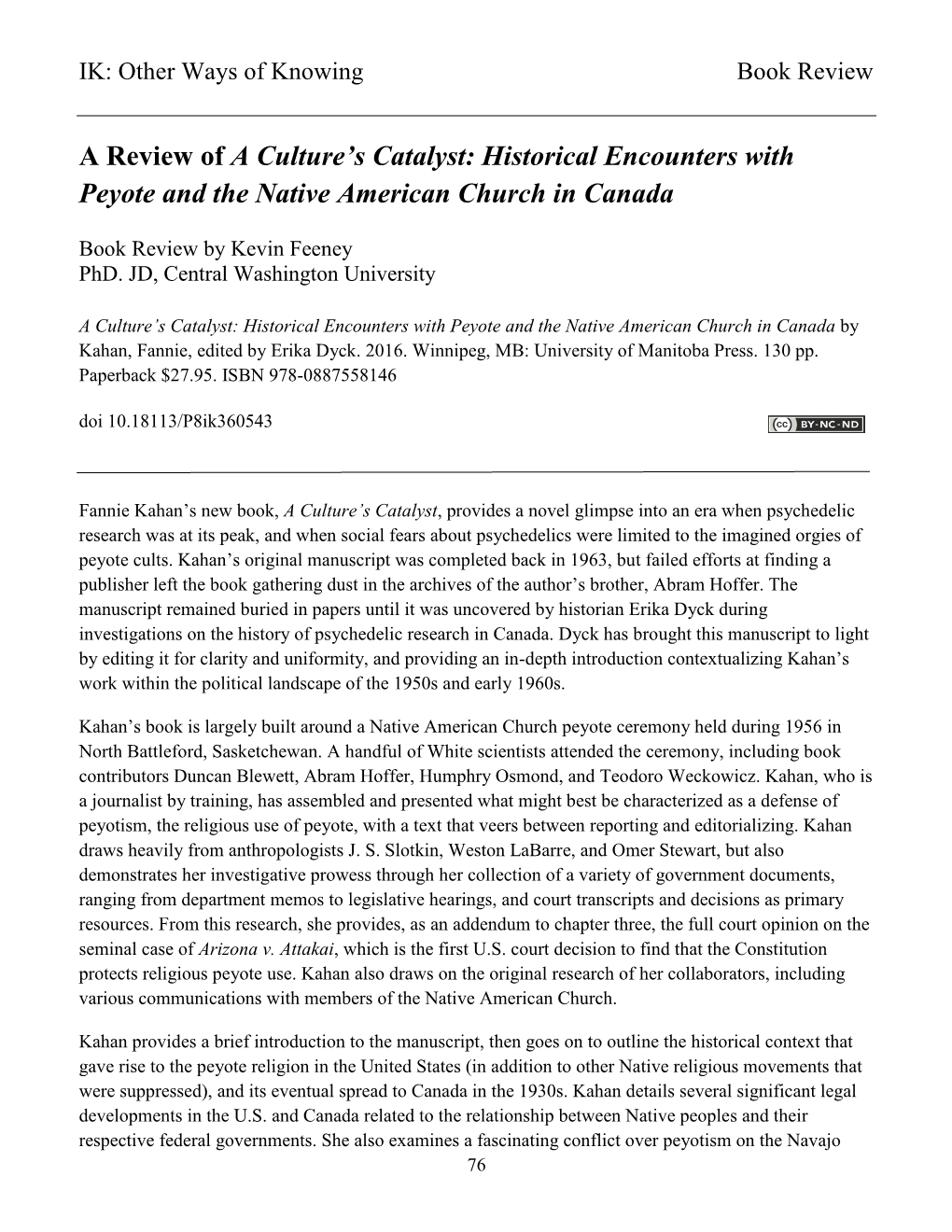 A Review of a Culture's Catalyst: Historical Encounters with Peyote and the Native American Church in Canada