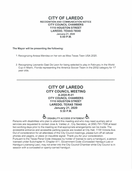 CITY of LAREDO RECOGNITION and COMMUNICATION NOTICE CITY COUNCIL CHAMBERS 1110 HOUSTON STREET LAREDO, TEXAS 78040 January 21, 2020 5:00 P.M