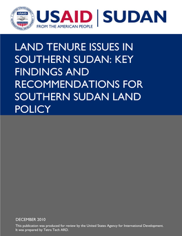 Land Tenure Issues in Southern Sudan: Key Findings and Recommendations for Southern Sudan Land Policy