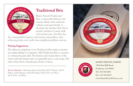 Traditional Brie Marin French Traditional Brie Is Classically Delicate and Creamy