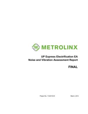 UP Express Electrification EA Noise and Vibration Assessment Report