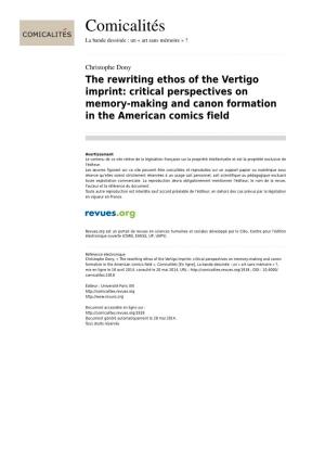 The Rewriting Ethos of the Vertigo Imprint: Critical Perspectives on Memory-Making and Canon Formation in the American Comics Field