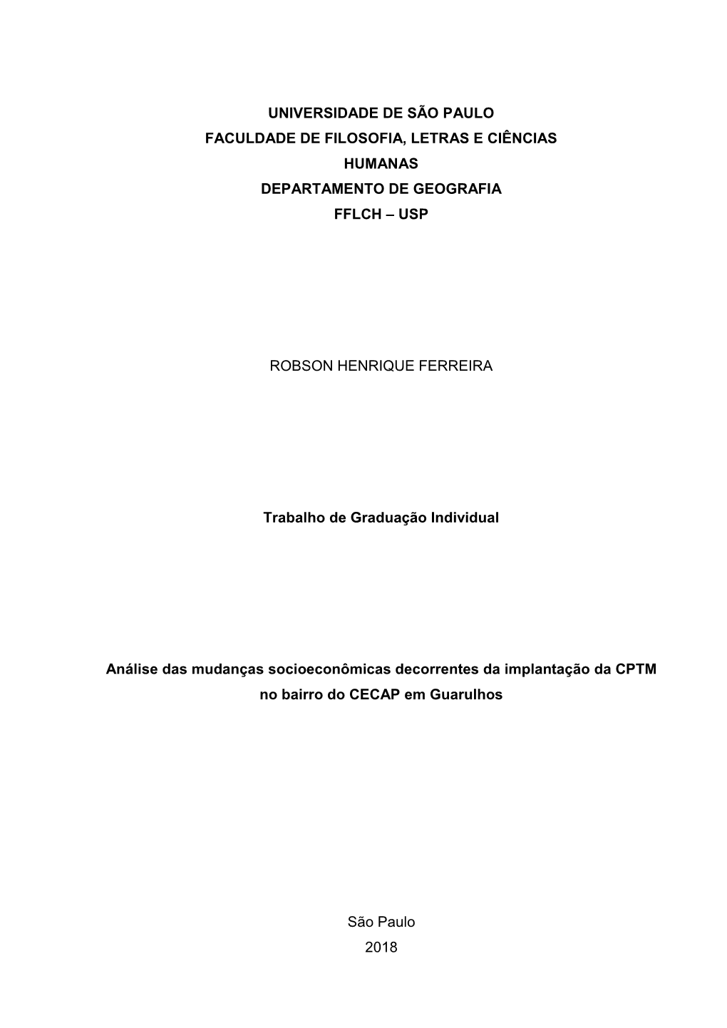 Universidade De São Paulo Faculdade De Filosofia, Letras E Ciências Humanas Departamento De Geografia Fflch – Usp