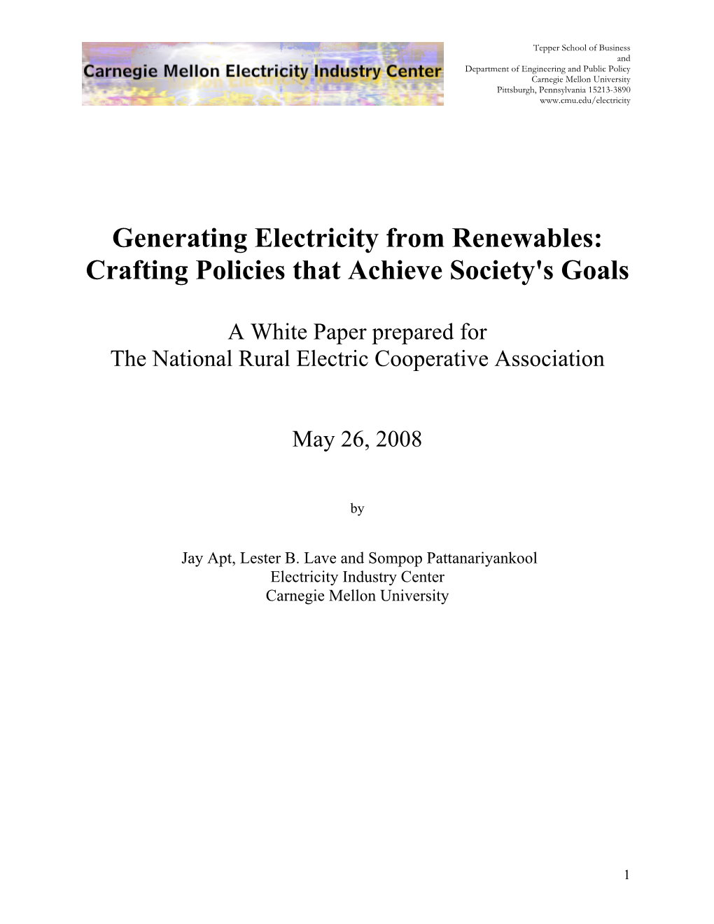 Generating Electricity from Renewables: Crafting Policies That Achieve Society's Goals