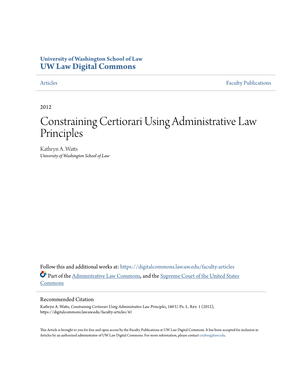 Constraining Certiorari Using Administrative Law Principles Kathryn A