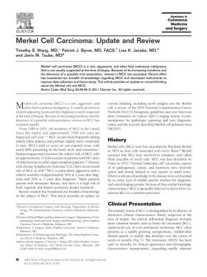 Merkel Cell Carcinoma: Update and Review Timothy S
