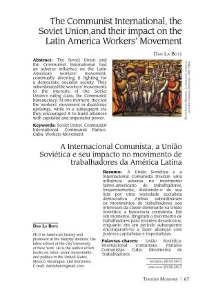 The Communist International, the Soviet Union,And Their Impact on the Latin America Workers’ Movement