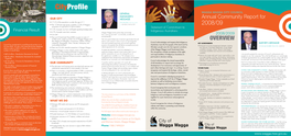 Cityprofile WAGGA WAGGA CITY COUNCIL GENERAL MANAGER’S OUR CITY MESSAGE Annual Community Report For