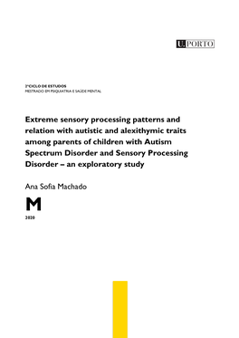 Extreme Sensory Processing Patterns and Relation with Autistic And