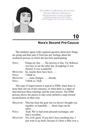Nora's Second Pre-Caucus