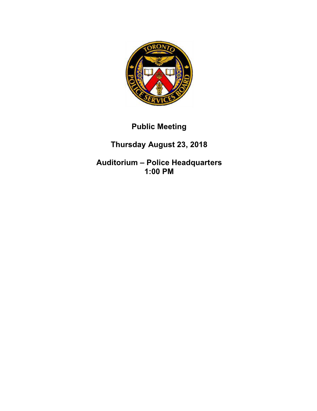 Public Meeting Thursday August 23, 2018 Auditorium