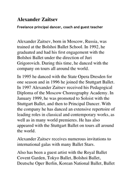 Alexander Zaitsev Freelance Principal Dancer, Coach and Guest Teacher