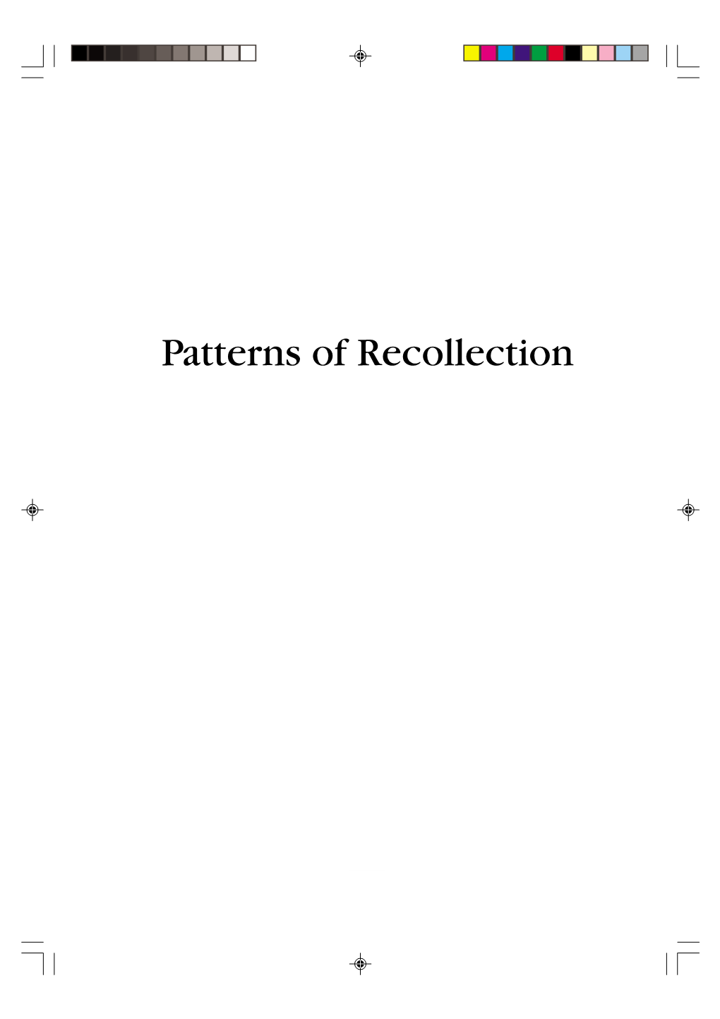 Patterns of Recollection