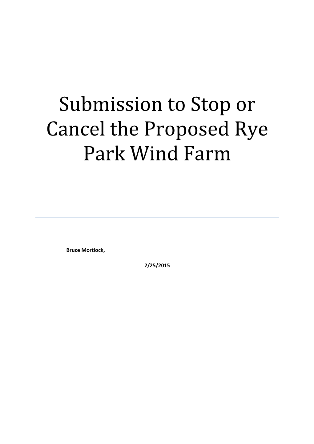 Submission to Stop Or Cancel the Proposed Rye Park Wind Farm