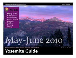 Yosemite Guide Where Togo and What Todoin Yosemite National Park May-June 2010 Experience Your Americayosemite Nationalpark
