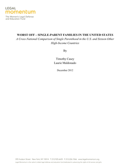 WORST OFF – SINGLE-PARENT FAMILIES in the UNITED STATES a Cross-National Comparison of Single Parenthood in the U.S