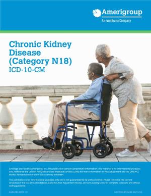 Chronic Kidney Disease (Category N18) ICD-10-CM