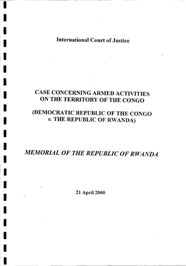 MEMORIAL of the REPUBLIC of RWANDA 1 1 1 ,L 21 April 2000