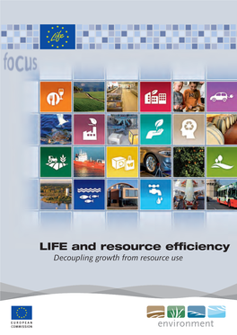 LIFE and Resource Efficiency: Decoupling Growth from Resource Use