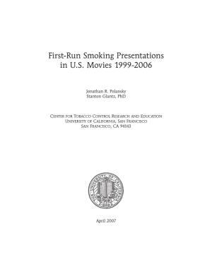 First-Run Smoking Presentations in U.S. Movies 1999-2006