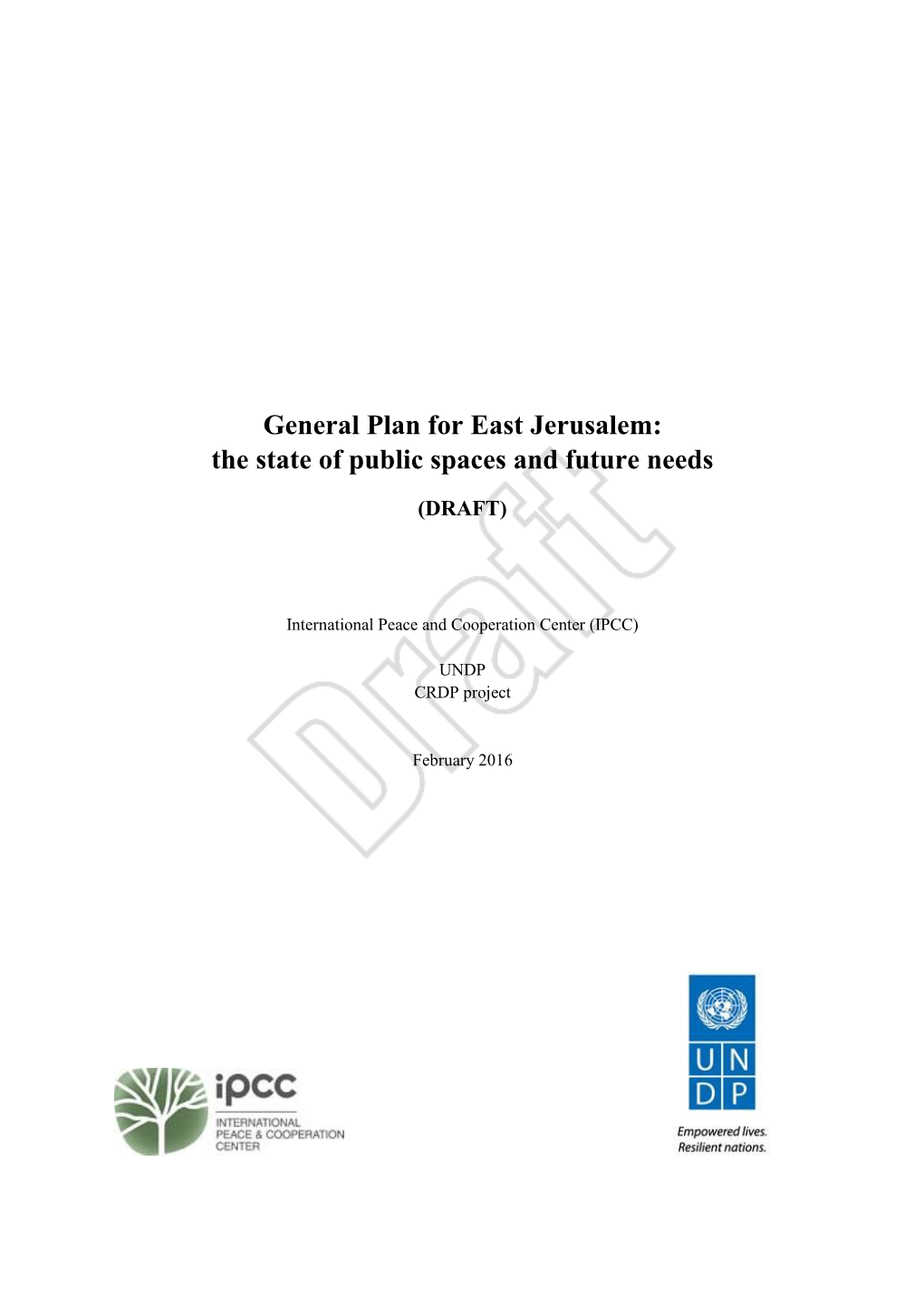 General Plan for East Jerusalem: the State of Public Spaces and Future Needs