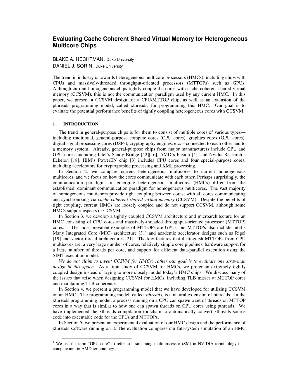 Evaluating Cache Coherent Shared Virtual Memory for Heterogeneous Multicore Chips