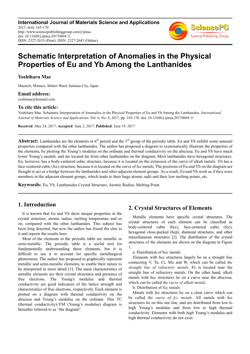 Schematic Interpretation of Anomalies in the Physical Properties of Eu and Yb Among the Lanthanides