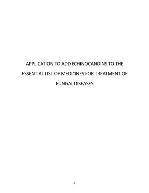 Application to Add Echinocandins to the Essential List of Medicines for Treatment of Fungal Diseases