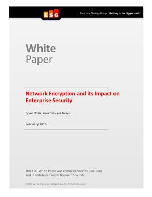 Network Encryption and Its Impact on Enterprise Security