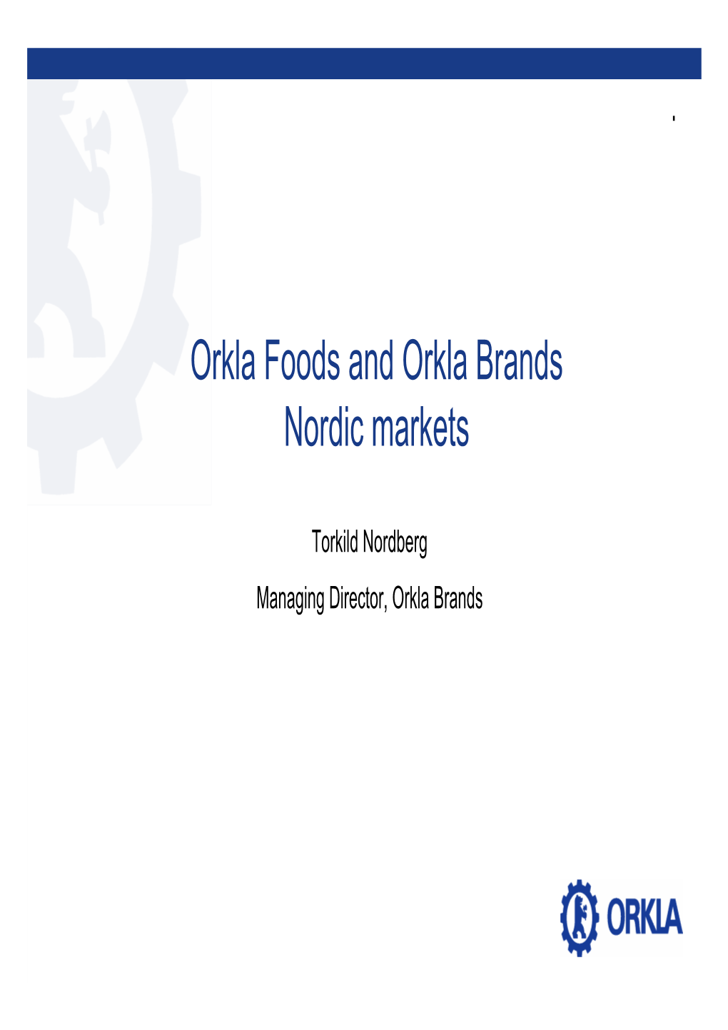 Orkla Foods and Orkla Brands Nordic Markets