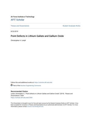Point Defects in Lithium Gallate and Gallium Oxide