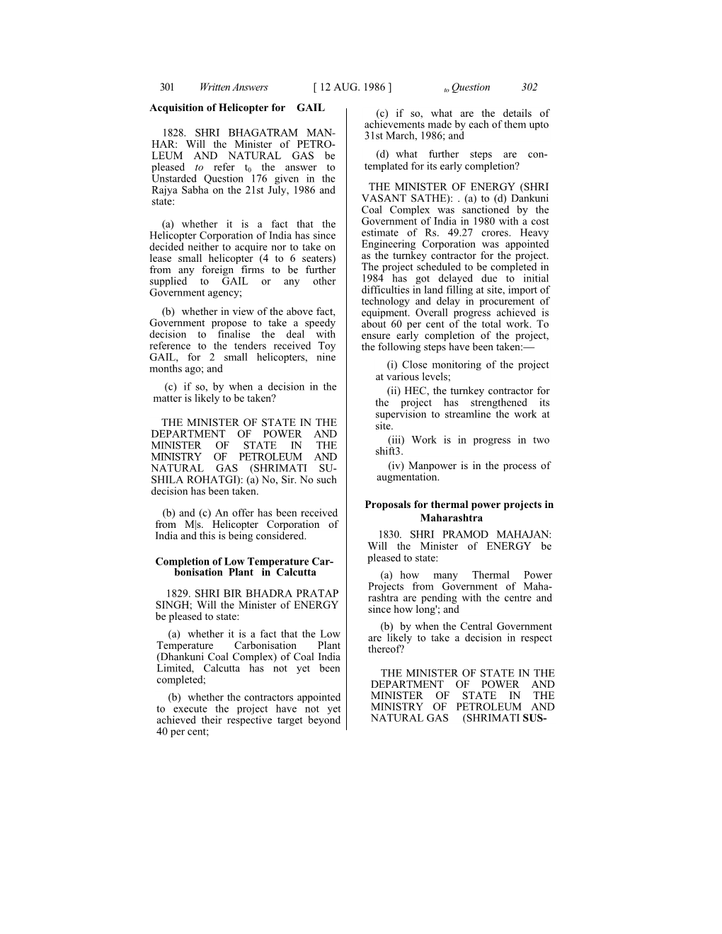 [ 12 AUG. 1986 ] to Question 302 Acquisition of Helicopter for GAIL