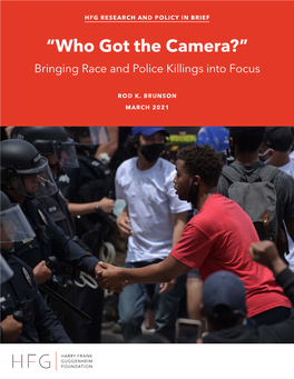 “Who Got the Camera?” Bringing Race and Police Killings Into Focus