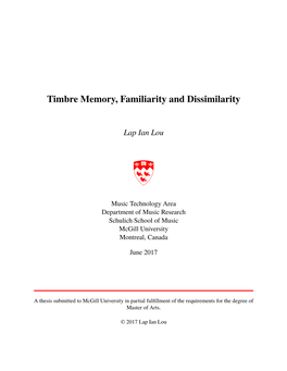 Timbre Memory, Familiarity and Dissimilarity
