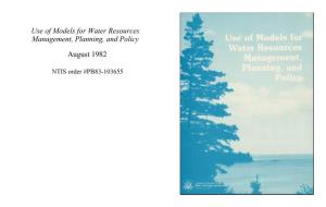 Use of Models for Water Resources Management, Planning, and Policy