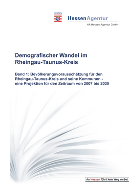 Demografischer Wandel Im Rheingau-Taunus-Kreis; Band 1